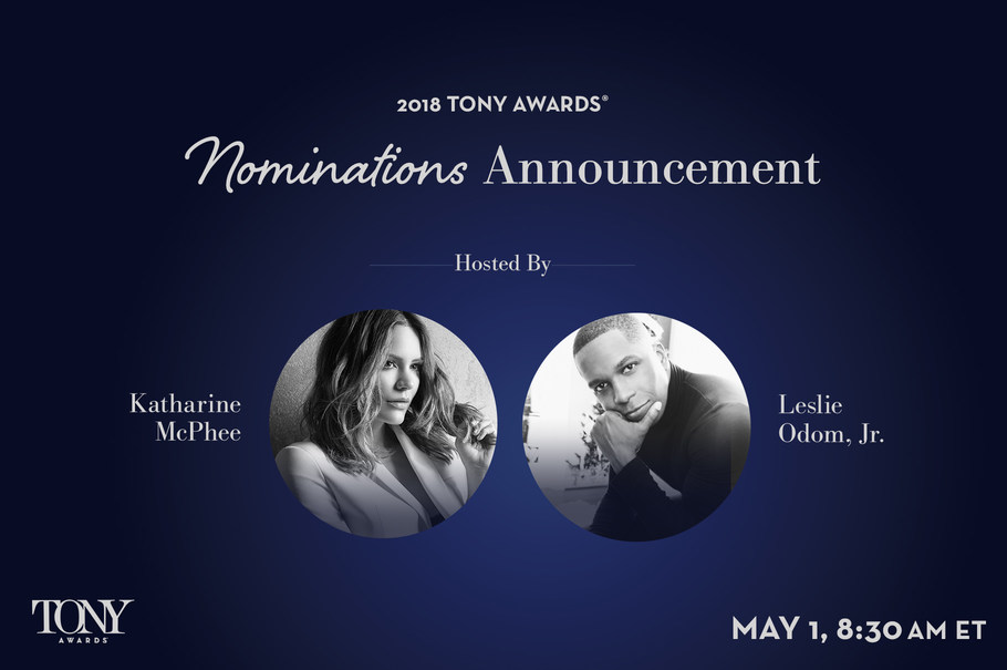 Katharine McPhee and Leslie Odom, Jr. to Reveal the 2018 Tony Nominations ? Live on May 1